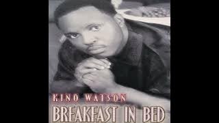 Kino Watson -  Breakfast in Bed