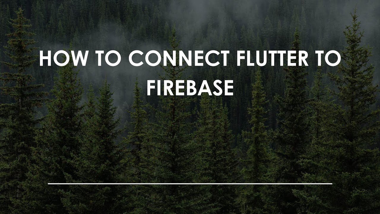 How to Connect Flutter to Firebase - YouTube