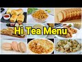 Special Hi Tea Complete Menu ❗ 9 Recipes For Evening Party by (YES I CAN COOK)