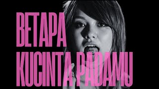 Betapa Kucinta Padamu – Punk Rock Cover | Siti Nurhaliza