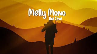 Melly Mono - The One (Official Lyric Video)
