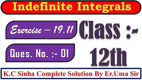 int [e^x (1+ x logx) ]/x dx |Ques. no.01|Ex.19.11|| |K.C SINHA|