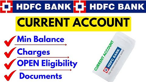 HDFC Bank current account open kaise kare | HDFC bank current account minimum balance charges 2025