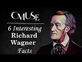 6 Interesting Richard Wagner Facts