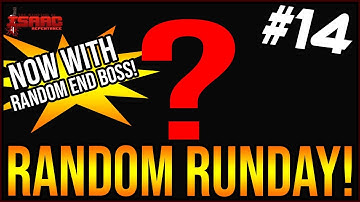 RANDOM RUNDAY Ep. 14! - The Binding Of Isaac: Repentance