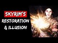 Best &amp; Worst Spells: Skyrim's Illusion &amp; Restoration