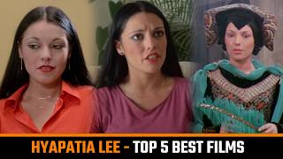 Top 5 Best Films of Hyapatia Lee in Golden Age Adult Cinema