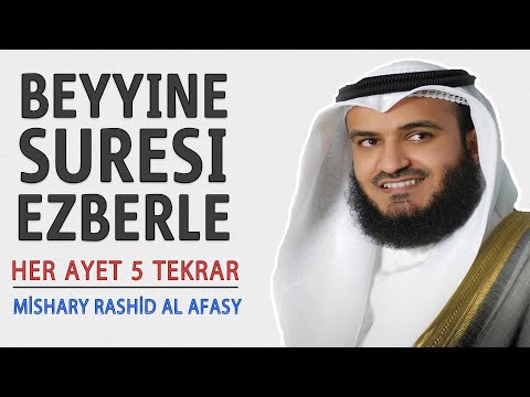 Beyyine suresi ezberle her ayet 5 tekrar (Mishary Rashid al Afasy)