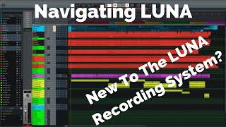 Getting Around Inside LUNA | Luna For Beginners