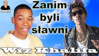 Wiz Khalifa | Zanim byli sławni