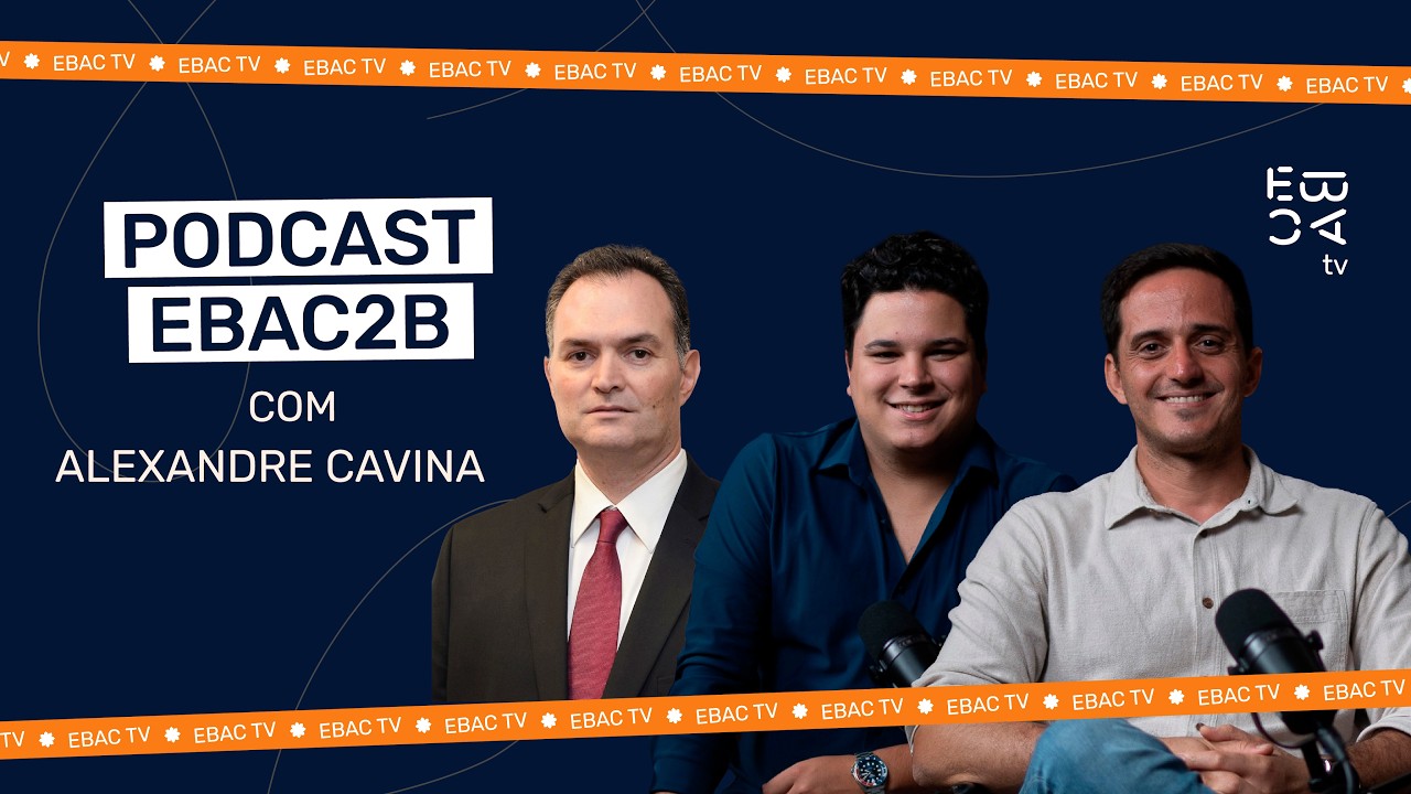 Podcast EBAC2B #10 | Alexandre Cavina
