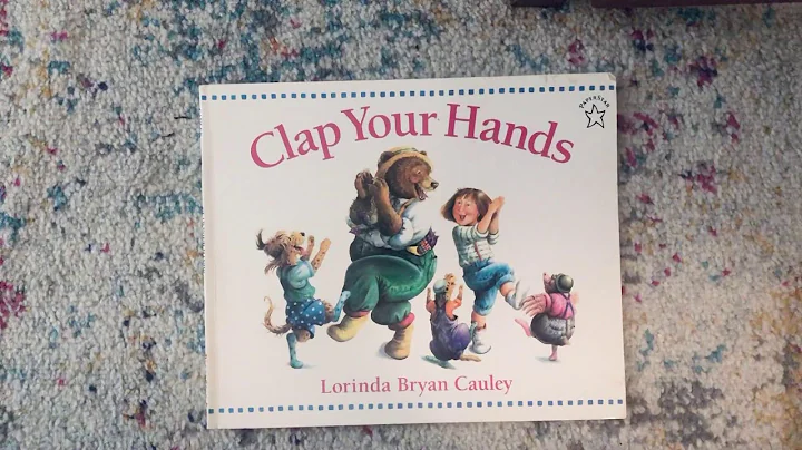 Clap Your Hands by Lorinda Bryan Cauley