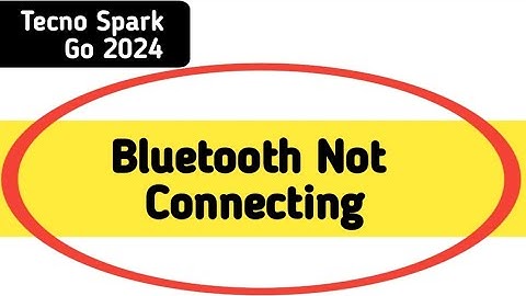 how to solve Bluetooth not connecting problem in techno Spark go 2024, bluetooth connecting problem