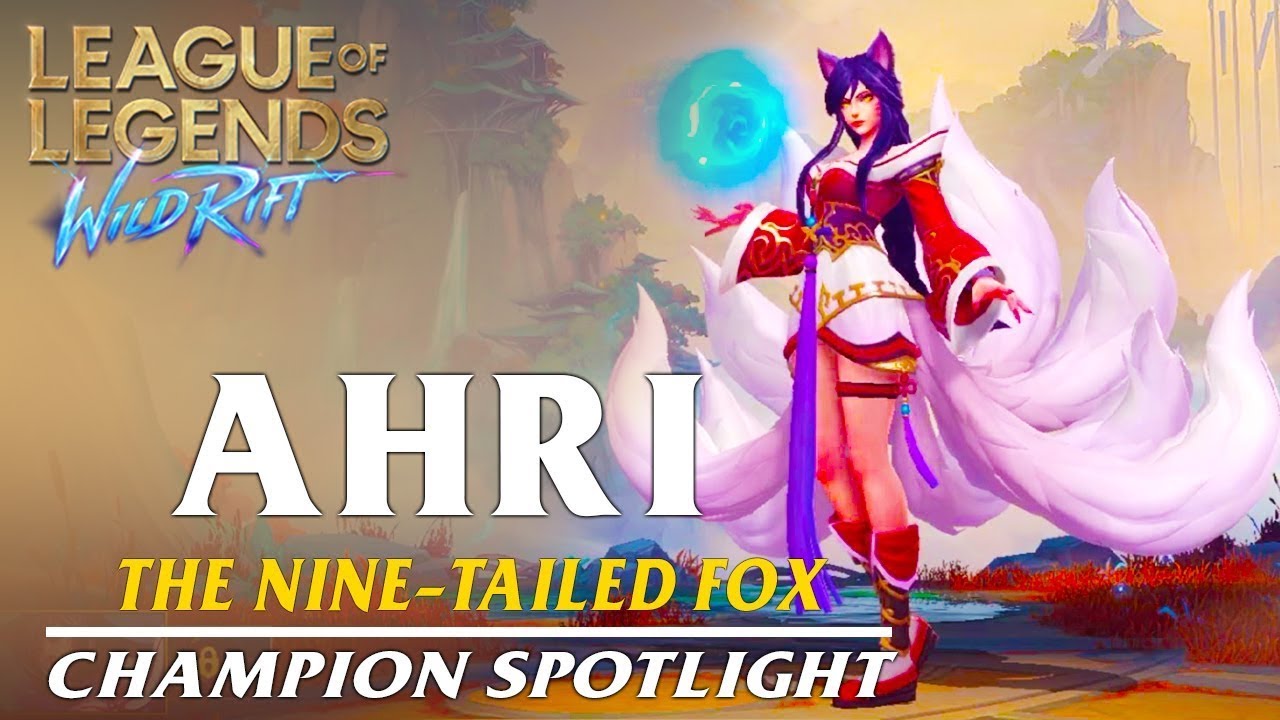 League of Legends Wild Rift: Ahri BEST Champion Spotlight 2020 