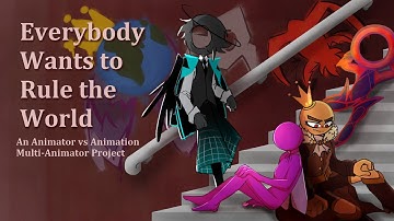 Everybody Wants to Rule the World || An Animator vs Animation MAP || COMPLETE