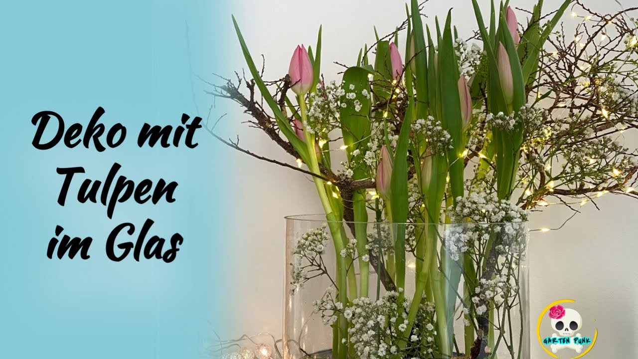 Deko mit Tulpen im Glas | Frühlingsdeko einfach selber machen ( Frühlingsdeko 2024 )