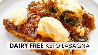 Dairy Free Keto Lasagna