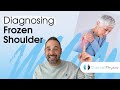 Diagnosing frozen shoulder  expert physio explains