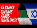 CRSTES DA LIVE: AS VÁRIAS GUERRAS ÁRABE-ISRAELENSES