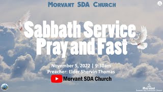 Morvant SDA Prayer and Fast Service | November 5th, 2022.