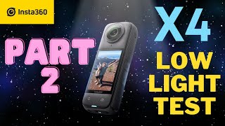 Insta 360 X4 Low Light Test VS 1Inch (PART 2)