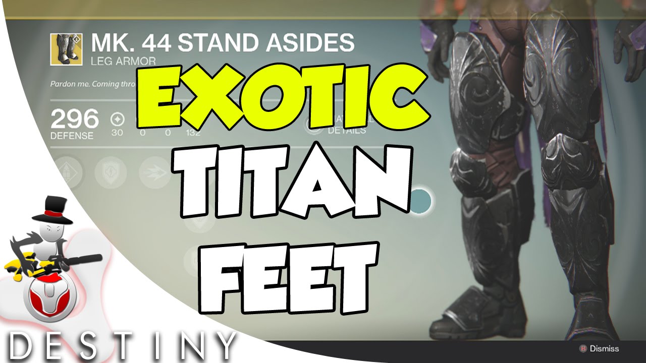 Destiny - Exotic TITAN Boots - MK. 44 Stand Asides Showcase !