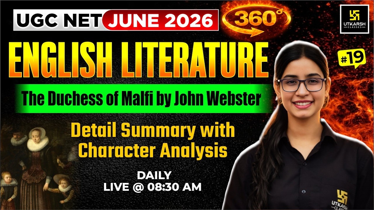 UGC NET JUNE 2026 |English Literature |The Duchess of Malfi John Webster |#19 |JRF 360 |Prerna Ma’am
