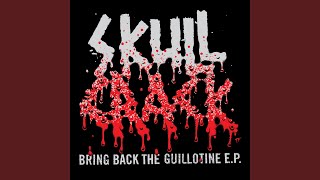 Bring Back The Guillotine Bring Back The Guillotine