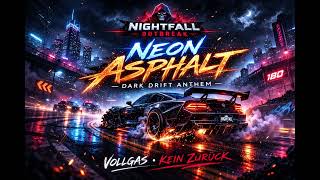 Neon Asphalt – Dark Drift Anthem | Nightfall Outbreak