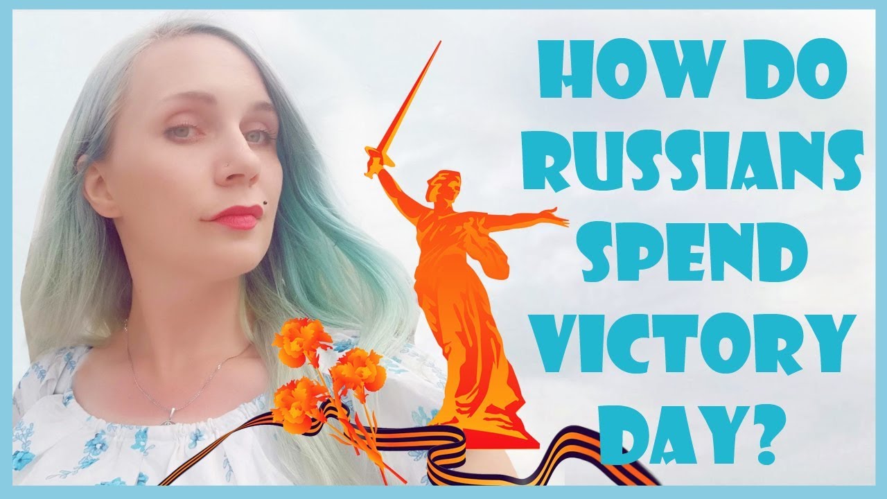 how-do-russians-celebrate-victory-day-russian-familyy-vlog-youtube