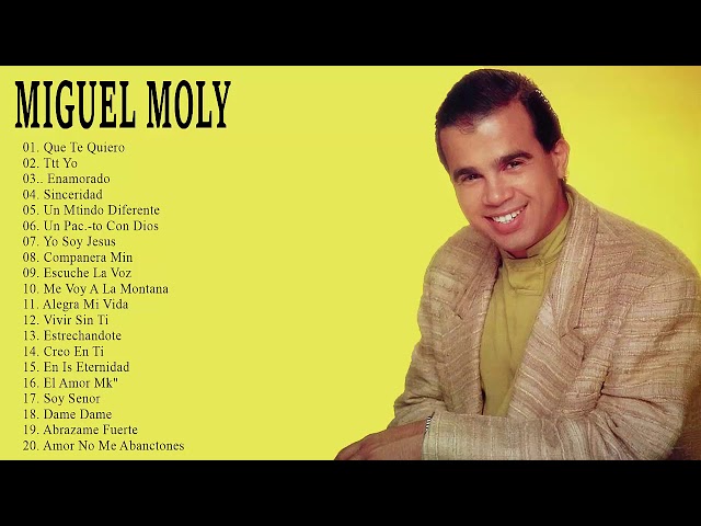Miguel Moly Duetos Exitos, Canciones Romanticas class=