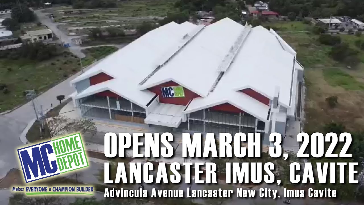 MC Home Depot Lancaster Imus Cavite Opens! YouTube