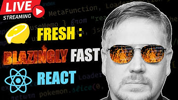 Fresh: Blazingly Fast React - LIVE!