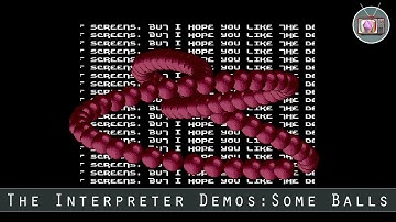 The Interpreter Demos: Some Balls by Tom, 2017 | Atari ST Intro