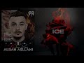 Alban asllani ft eni  ani  ice