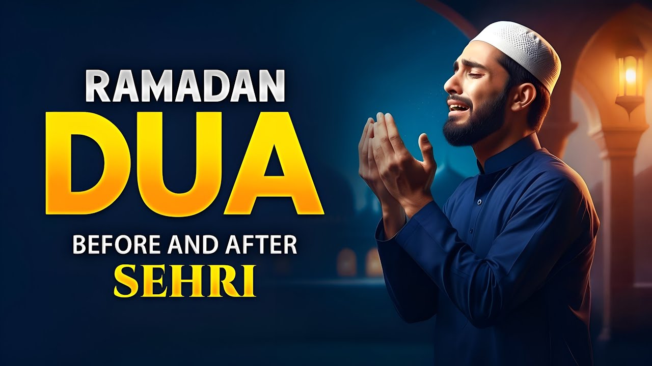 Ramadan Day 18th Sehri (Suhoor) Dua 2026 | Powerful Dua Before & After Sheri | by Sheikh A'ala Aqel 