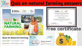 Quiz On Natural Farming Answers |Ministry of agriculture || free certificate ||#mygovquiz  ||#prize