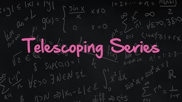 4.2 A Telescoping Series