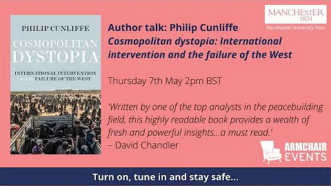 Philip Cunliffe author talk - Cosmopolitan dystopia