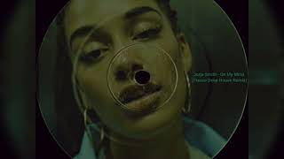 Jorja Smith - On My Mind (Fresco Rhodes Deep House Remix)