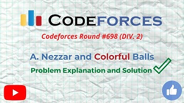 Codeforces Round #698 (DIV. 2) | A. Nezzar and Colorful Balls | Explanation | Solution