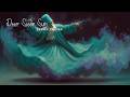 Psychedelic Dervish Music - Ancient Persian Mystical Trance | Sufi Soul Ceremony
