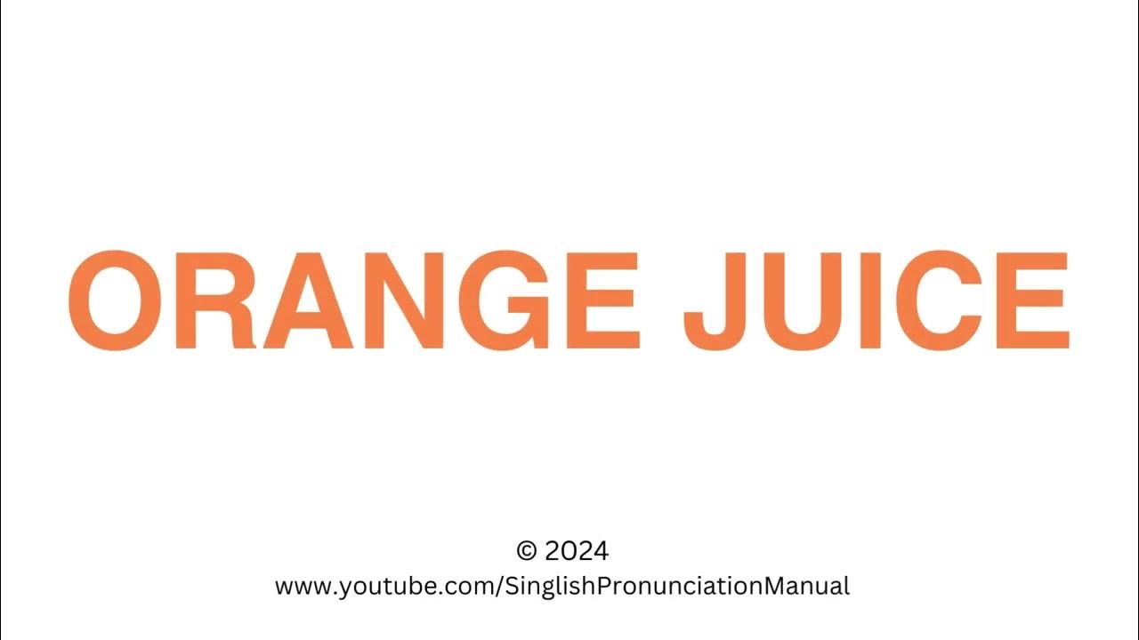 How to Pronounce ORANGE JUICE In Singlish YouTube
