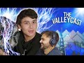 Michael Reeves Joins Us! | The Valleycast, Ep. 85
