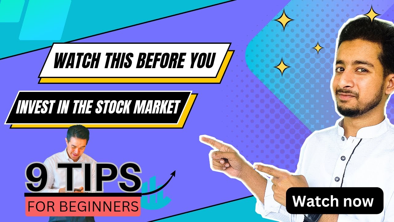 What to know Before you Invest in Stocks Watch before you Invest in