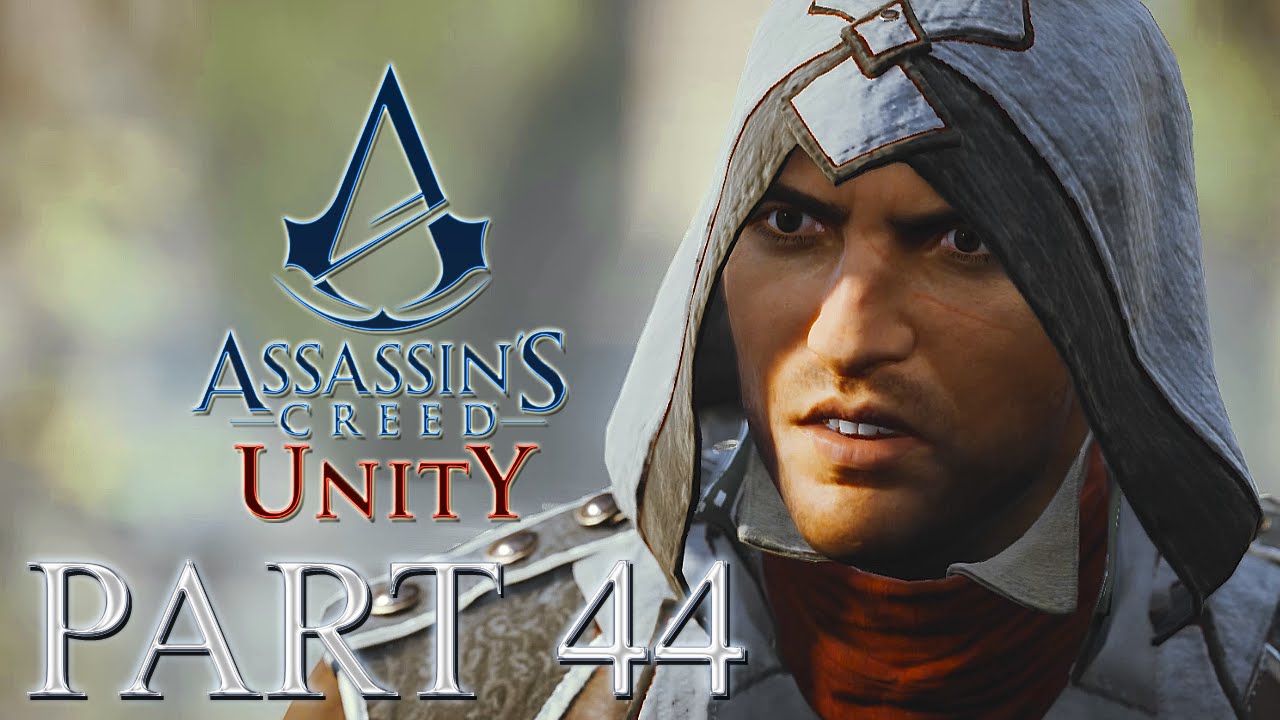 Assassin S Creed Unity Walkthrough Part 44 The Execution Youtube