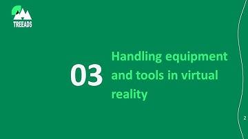 3.3. Handling equipment and tools in virtual reality