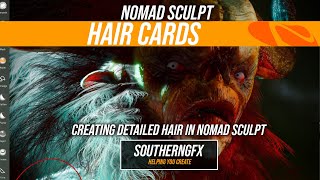 NOMAD SCULPT - How to make hair using Hair Cards
