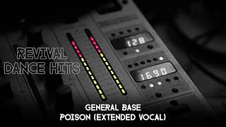 General Base - Poison (Extended Vocal) [HQ]