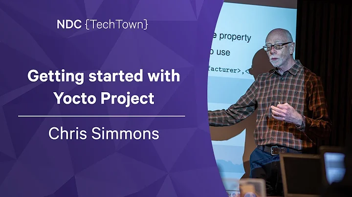 Getting started with Yocto Project - Chris Simmons...